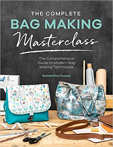 The Complete Bag Making Masterclass by Samantha Hussey - signed edition